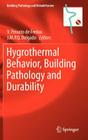 Hygrothermal Behavior, Building Pathology and Durability (Building Pathology and Rehabilitation #1) Cover Image