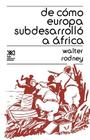 de Como Europa Subdesarrollo a Africa By Walter Rodney Cover Image