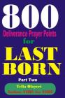 800 Deliverance Prayer Points for Last Born By Tella Olayeri Cover Image