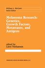 Melanoma Research: Genetics, Growth Factors, Metastases, and Antigens (Cancer Treatment and Research #54) Cover Image