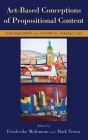 Act-Based Conceptions of Propositional Content: Contemporary and Historical Perspectives Cover Image