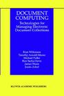 Document Computing: Technologies for Managing Electronic Document Collections (Information Retrieval #5) Cover Image
