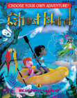 Ghost Island (Choose Your Own Adventure - Dragonlark) (Choose Your Own Adventure: Dragonlarks) Cover Image