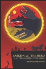 Barking at the Herd: A Mythic Manifesto of the Heroic By Doonvorcannon Cover Image