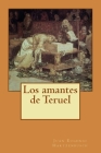 Los amantes de Teruel Cover Image