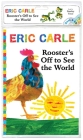 Rooster's Off to See the World: Book and CD (The World of Eric Carle) By Eric Carle, Eric Carle (Illustrator), Stanley Tucci (Read by) Cover Image