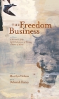 Freedom Business: Including A Narrative of the Life and Adventures of Venture, A Native of Africa By Marilyn Nelson, Deborah Muirhead (Illustrator) Cover Image