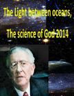 The Light between oceans, The science of God 2014 By MR Faisal Fahim, Maurice Bucaille Cover Image