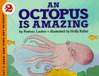 An Octopus Is Amazing (Let's-Read-and-Find-Out Science 2) Cover Image
