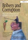 Bribery and Corruption: How to Be an Impeccable and Profitable Corporate Citizen Cover Image