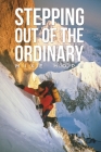 Stepping Out Of The Ordinary By Mike Hope Cover Image