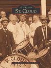 St. Cloud (Images of America) By Jim Robison, Robert A. Fisk Cover Image