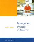 Management Practice in Dietetics By Nancy R. Hudson Cover Image