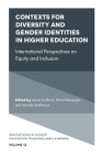 Contexts for Diversity and Gender Identities in Higher Education: International Perspectives on Equity and Inclusion (Innovations in Higher Education Teaching and Learning #12) Cover Image