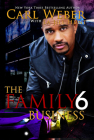 The Family Business 6 By Carl Weber, La Jill Hunt Cover Image