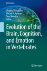 Evolution of the Brain, Cognition, and Emotion in Vertebrates (Brain Science) Cover Image