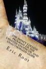 The Disney College Program 2.0: The Updated Unofficial and Unauthorized Guide Cover Image