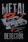Metal Detector: College Ruled Notebook for Heavy Death Metal Rock and Roll Music Band Fans By Dms Books Cover Image