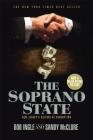 The Soprano State: New Jersey's Culture of Corruption By Bob Ingle, Sandy McClure Cover Image