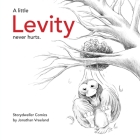 A Little Levity Never Hurts By Jonathan Vreeland Cover Image