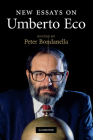 New Essays on Umberto Eco (Cambridge Companions to Literature) By Peter Bondanella (Editor) Cover Image