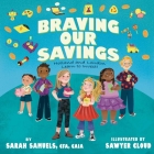 Braving Our Savings: Holland and London Learn to Invest! Cover Image