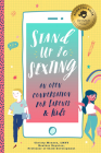 Stand Up to Sexting: An Open Conversation for Parents and Tweens Cover Image