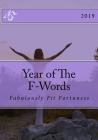 Year of The F-Words, Grayscale By Christine L. James Cover Image