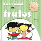 Veriedad de Frutos: ¡Sabiduría de la Biblia Y Diversión Para Hoy! Cover Image