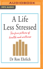 A Life Less Stressed Cover Image