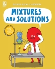 Mixtures and Solutions By Cassie Meyer Cover Image