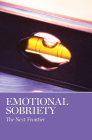 Emotional Sobriety: The Next Frontier By Aa Grapevine (Editor) Cover Image