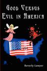 Good Versus Evil in America Cover Image