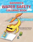 Swimmy's Water Safety Coloring Book By Carolanne Caron Cover Image