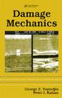 Damage Mechanics (Mechanical Engineering (CRC Press Hardcover)) Cover Image