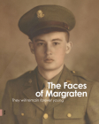 The Faces of Margraten: They Will Remain Forever Young By Jori Videc (Editor), Sebastiaan Vonk (Editor), Arie-Jan Van Hees (Editor) Cover Image