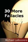 30 More Fallacies By Michael Cooper Labossiere Cover Image