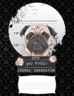 2019 bad puggy charge graduate: Funny college ruled composition notebook for graduation / back to school 8.5x11 By 1stgrade Publishers Cover Image