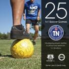 25 1v1 Soccer Games: Tennessee Soccer Edition Cover Image