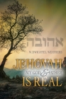 Jehovah, My God and Father, Is Real By W. Dwightel Weathers Cover Image