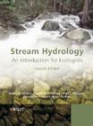 Stream Hydrology: An Introduction for Ecologists By Nancy D. Gordon, Thomas A. McMahon, Brian L. Finlayson Cover Image