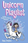 Unicorn Playlist: Another Phoebe and Her Unicorn Adventure By Dana Simpson Cover Image