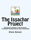 The Issachar Project: An Expert's Guide to the Greatest Treatment Funding Secret Ever Concealed By Steve Kossor Cover Image