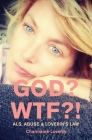 God? WTF?! By Charmaine Loverin Cover Image