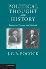 Political Thought and History: Essays on Theory and Method Cover Image