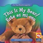 This Is My Bear / Éste Es Mi Oso By Amanda Hudson Cover Image