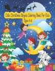 Cute Christmas Angels Coloring Book For Kids Ages 4-8: Fun Children's Christmas Gift or Present for Toddlers & Kids - Beautiful Pages to Color with Ch Cover Image