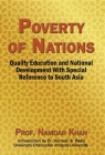 Poverty of Nations: Quality Education and National Development with Special Reference to South Asia By Namdar Khan Cover Image