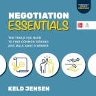 Negotiation Essentials: The Tools You Need to Find Common Ground and Walk Away a Winner Cover Image