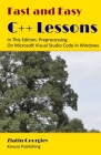 Fast and Easy C++ Lessons In This Edition: Preprocessing On Microsoft Visual Studio Code in Windows Cover Image